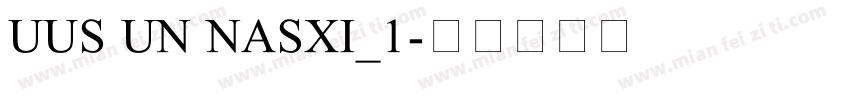 UUS UN NASXI_1字体转换